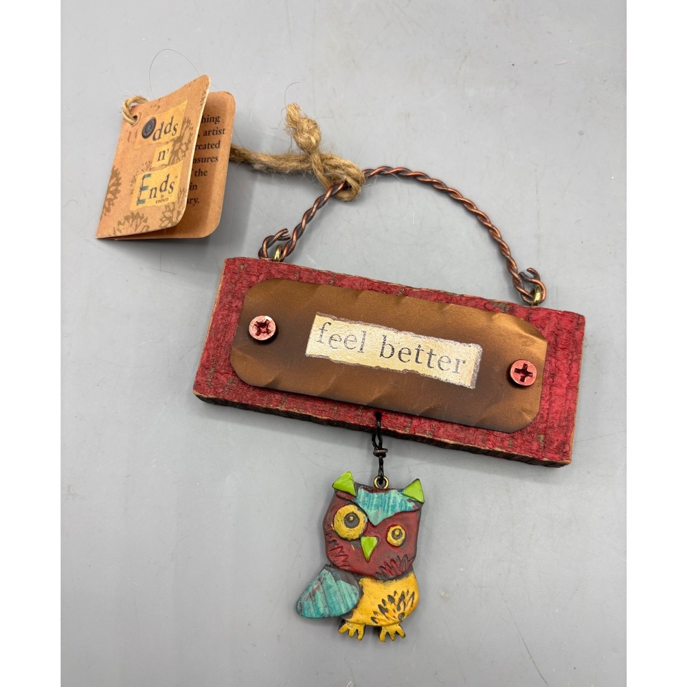 Enesco Odds n‎ Ends Artist Hanging Owl Feel Better Sign Inspirational Junk Art